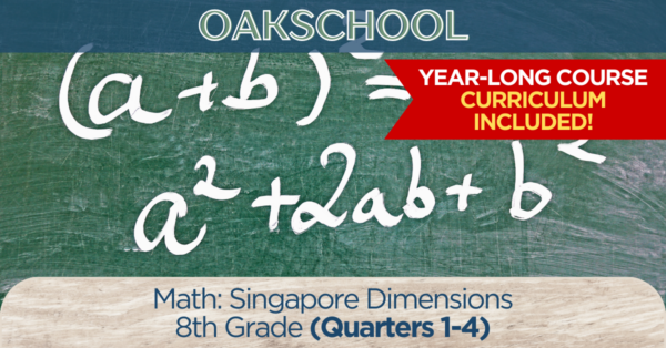 8th Grade Math: Singapore Dimensions (Quarters 1-4) - Sage Oak Charter ...